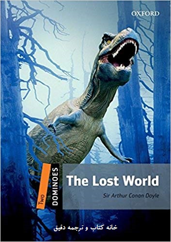 The Lost World دنیای گمشده کتاب های انگلیسی داستان آرتور کانون دویل
