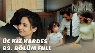 سریال سه خواهر Uc Kiz Kardes قسمت 82 با زیرنویس چسبیده فارسی