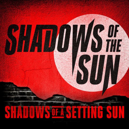 متن آهنگ Shadows of The Sun - Shadows of a Setting Sun 